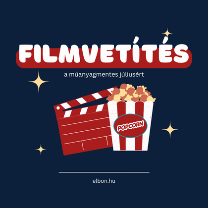 Filmvetítések a Műanyagmentes Júliusért